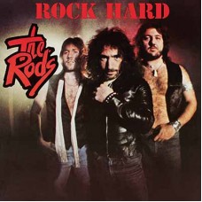 RODS, THE - Rock Hard (2021) CD